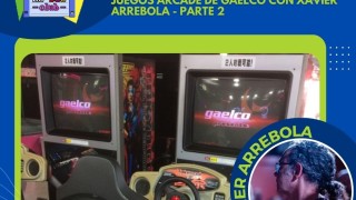 Floppy 90 – Juegos arcade de Gaelco con Xavier Arrebola – parte 2